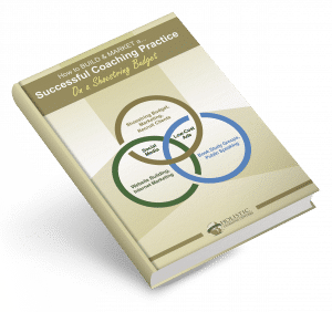 How To Build & Market a Successful Coaching Practice On a… Shoestring Budget Manual